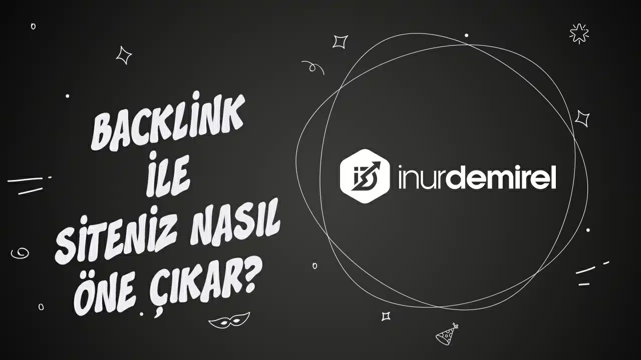 Backlink-Sayesinde-Site-Nasıl-Öne-Çıkar